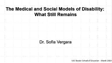 Title slide of presentation The Medical and Social Models of Disability: What Still Remains 